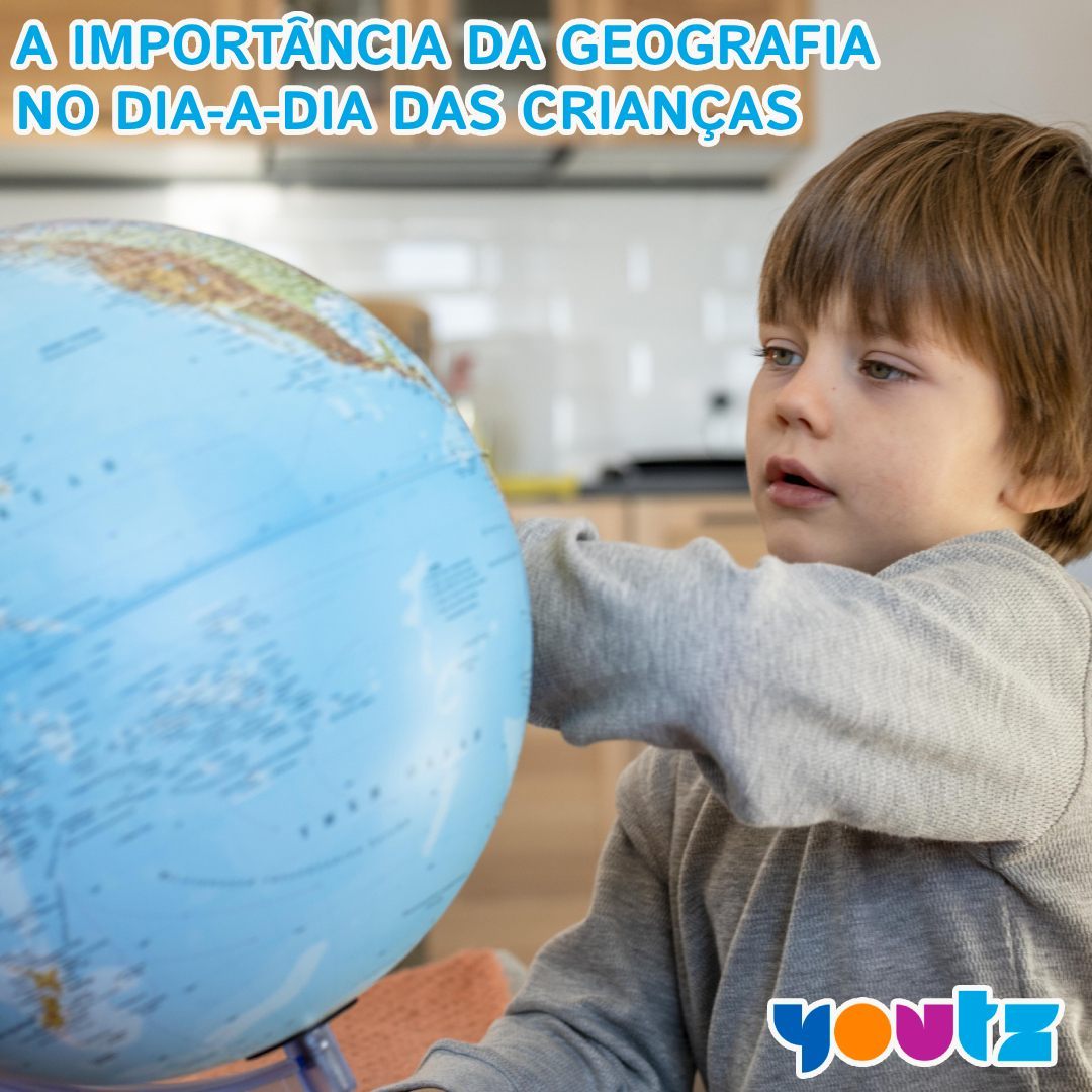 A importância da geografia no dia-a-dia das crianças