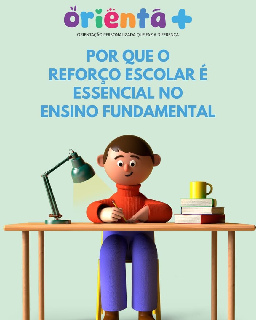 Por Que o Reforço Escolar É Essencial no Ensino Fundamental
